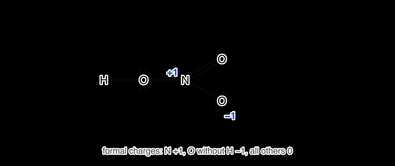 Lewis formula of nitric acid: H–O–N, with N double-bonded to one O and single-bonded to another O. Lone pairs: two on the OH oxygen, two on the double-bonded O, three on the single-bonded O. Formal charges in blue: N +1, single-bonded O −1.